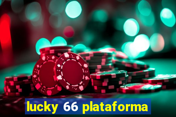 lucky 66 plataforma